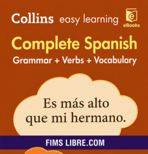 Complete Spanish Grammar + Verbs + Vocabulary book cover